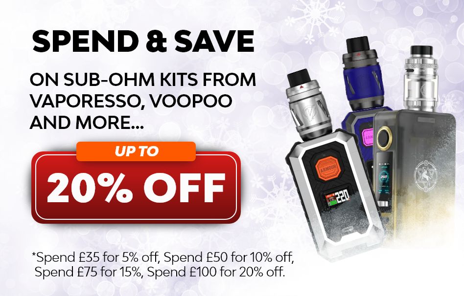  Save upto 20% Off on Sub-Ohm Kits 
