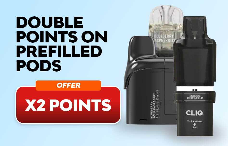 Get x2 points on prefilled vape pods, from top brands,