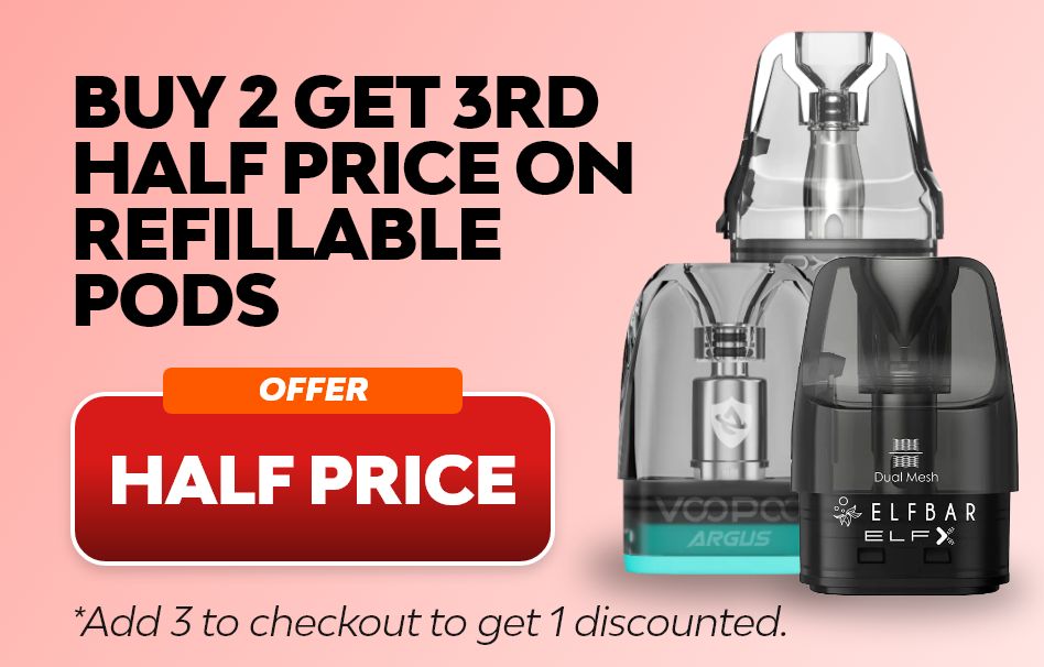 Buy 2 packs of refillable vape pods and get the 3rd half price.