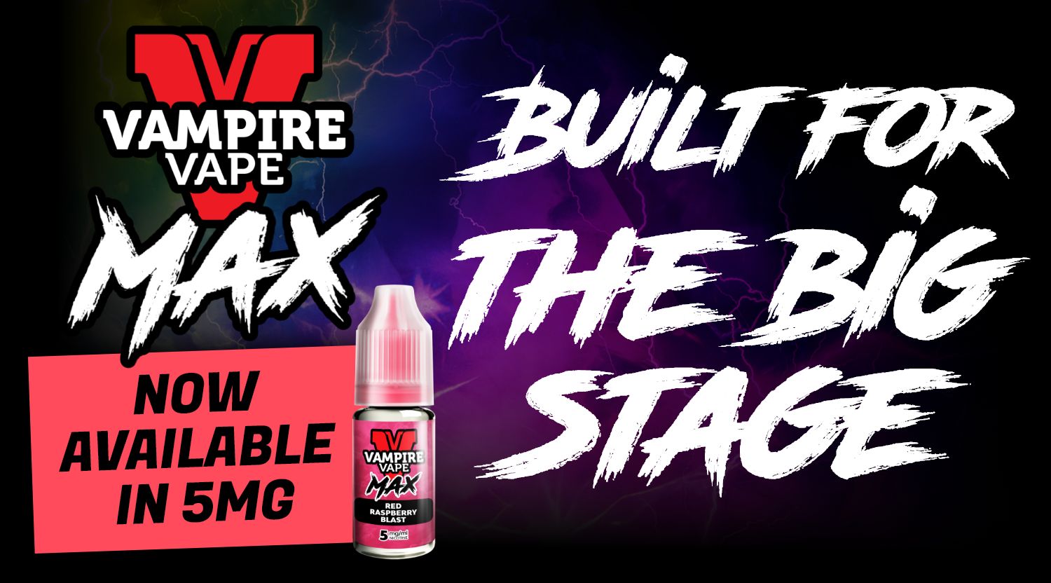 Shop Vampire Vape Max 10ml e-liquid, now with a new nic salt option of 5mg.