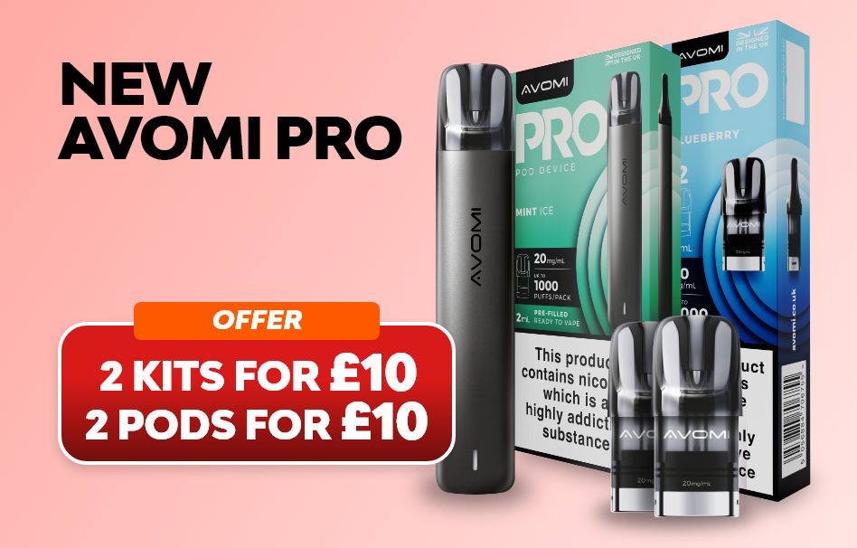 Shop the new Avomi Pro - 2 kits for £10 or 2 pods for £10.