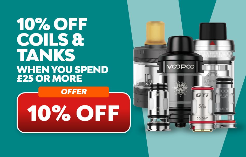 Spend £25 on coils and tanks and save 10%.