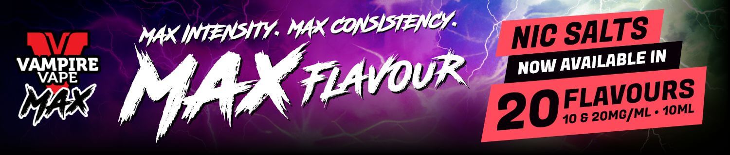 Vampire Vape Max Nic Salts - 20 flavours - 10mg & 20mg.