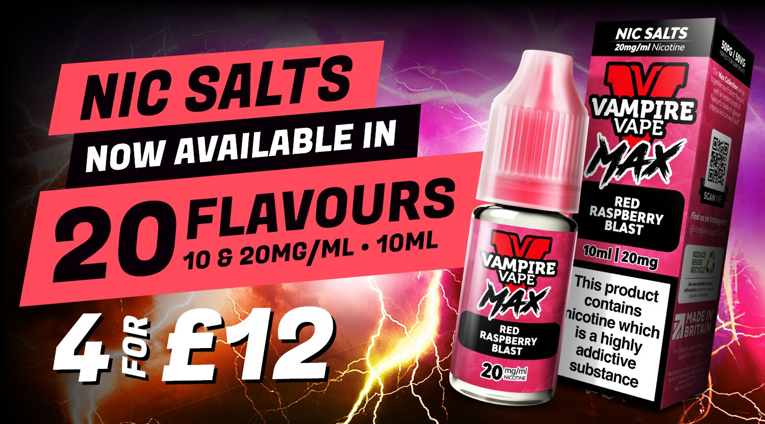 NEW Vampire Vape Max 10ml nic salts. 10mg & 20mg nicotine strength. 50VG/50PG.