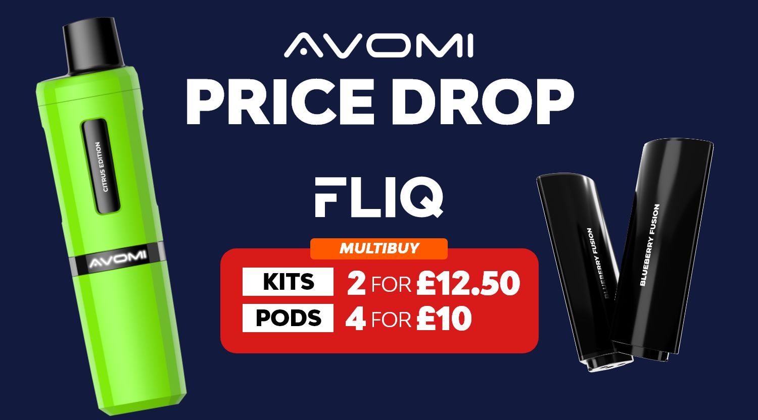 Avomi Cliq and Fliq price drops - new multibuys available on the popular big puff vapes and pods.