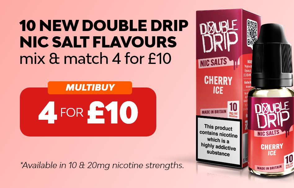 Purchase the new Double Drip 10ml nic salt e-liquids and get any 4 for £10. Available in 10mg and 20mg.