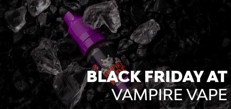 Black Friday at Vampire Vape