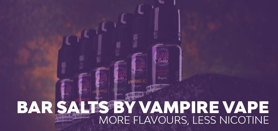 Vampire Vape Bar Salts: More Flavours, Less Nicotine