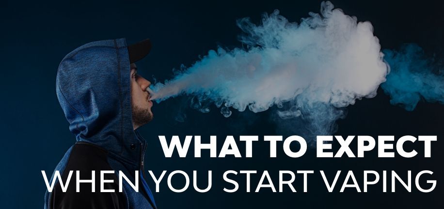 What To Expect When You Start Vaping