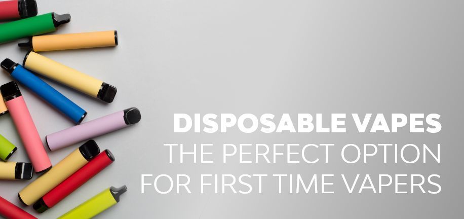 Disposable vapes: The perfect option for first-time vapers
