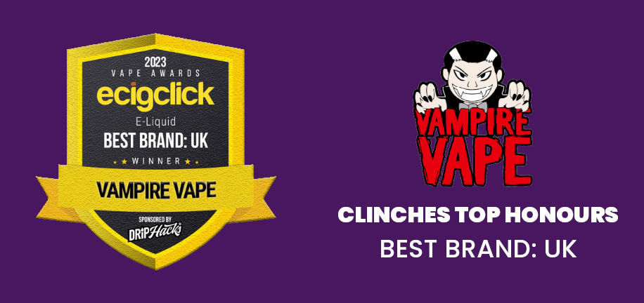 Vampire Vape - Top UK Honours